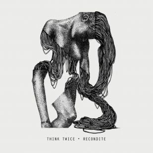 Recondite &#8211; Think Twice