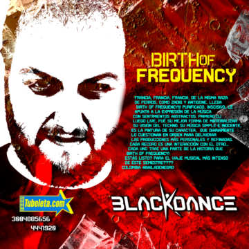 BIRTH OF FREQUENCY en el BLACKDANCE ＦＥＳＴＩＶＡＬ