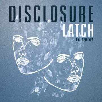 Disclosure y su nuevo EP &#8220;Latch&#8221;