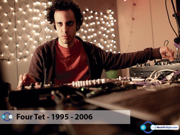 Four Tet y sus sesiones de 1995, 2001, 2005 y 2006