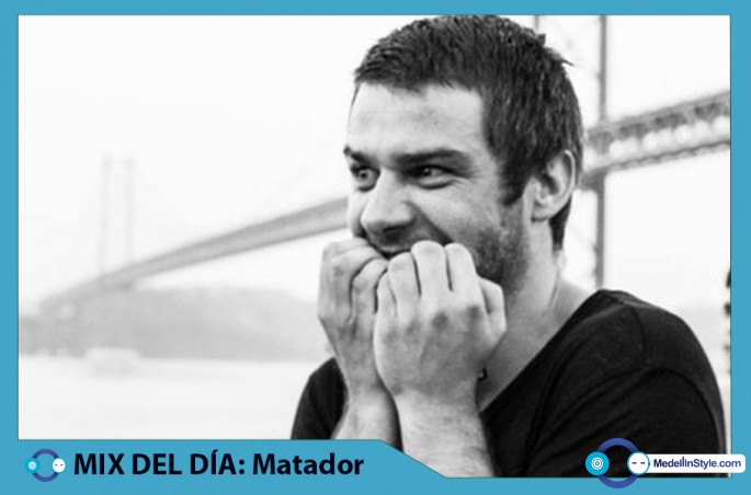 MIX DEL DÍA: Matador – Essential Mix