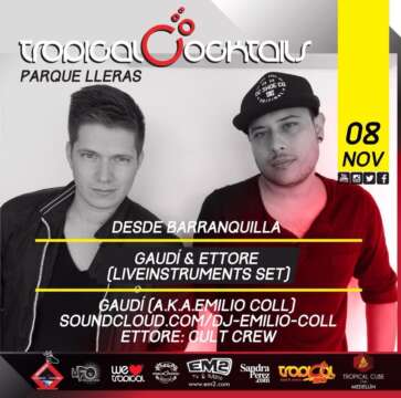 :: Sponsored :: Hoy en #Tropicalcocktails Lleras Djs GAUDI &#038; ETTORE (LiveInstruments Set) desde Barranquilla